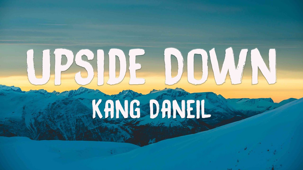 Upside Down Kang Daneil {Lyrics Video} 🦗 YouTube