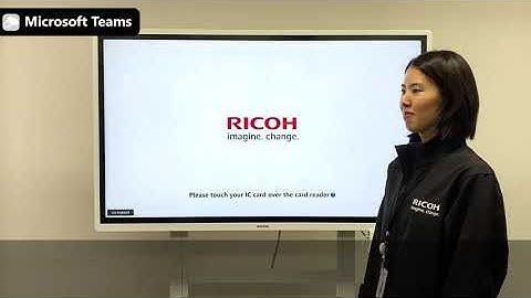 Tutorials: RICOH IWB Add-on Service for Office 365 - Microsoft Teams