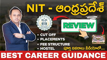 NIT Andhra Pradesh Review: Placements, Fees, Courses & Cutoff 2026 | Guide JEE 2026