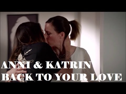 Anni & Katrin // Back to Your Love