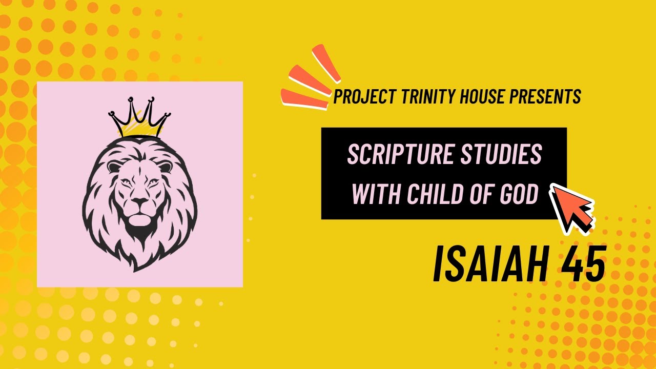 #5 God's chosen instrument in Isaiah 45 | Scripture Studies 