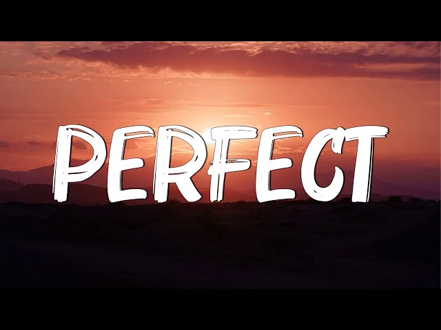 Perfect - Ed Sheeran (Lyrics) || Lewis Capaldi, John Legend (Mix Lyrics) class=