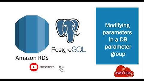 04 Modifying parameters in a DB parameter group