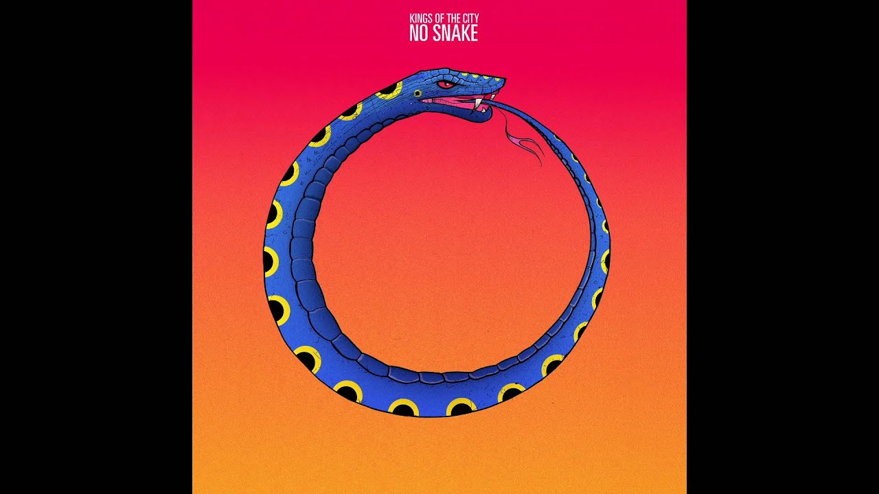 Watch KINGS OF THE CITY - No Snake (Full Album) on YouTube Watch KINGS OF THE CITY - No Snake (Full Album) on YouTube