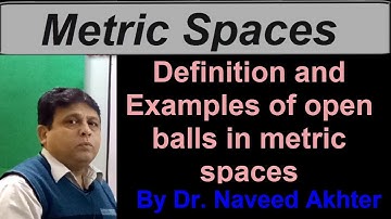 Lec_001, Metric Spaces, Definition of Open Balls in Metric Spaces. (Urdu/Hindi)