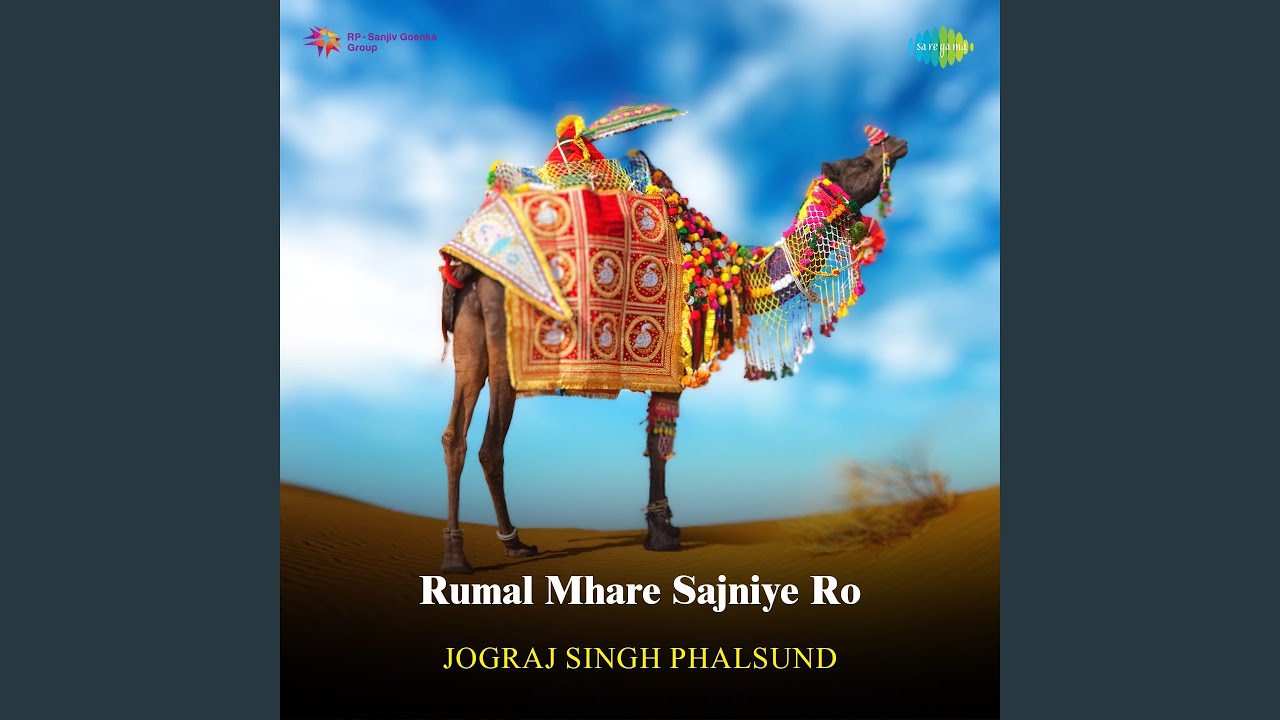 Rumal Mhare Sajniye Ro