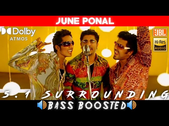 JUNE PONAL SONG | BASS BOOSTED | DOLBY ATMOS | JBL | 5.1 SURROUNDING | NXT LVL BASS class=