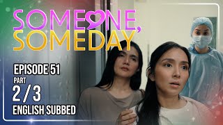 Someone, Someday | Episode 51 (2/3) | October 5, 2026 | (w/ English Subs) screenshot 5