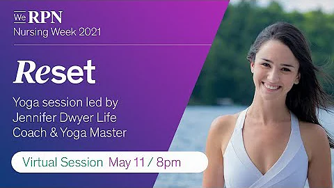 WeRPN Nursing Week: Reset with a Yoga Session May 11