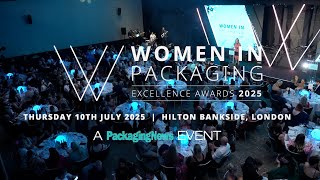 Women In Packaging Excellence Awards 2025