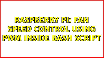 Raspberry Pi: Fan speed control using PWM inside BASH script