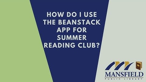 How do I use the Beanstack App for Summer Reading Club?
