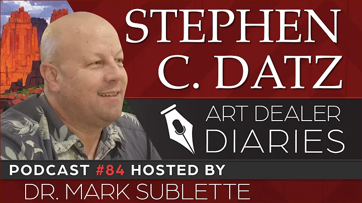 Stephen C. Datz: Western Landscape Painter - Ep. 8...