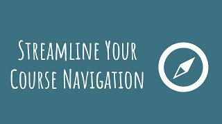 TOTW - Streamline Your Canvas Course Navigation