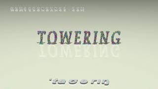 towering - pronunciation + Examples in sentences and phrases