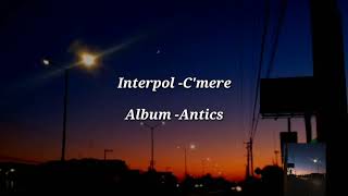 Interpol-c'mere (letra sub. español)