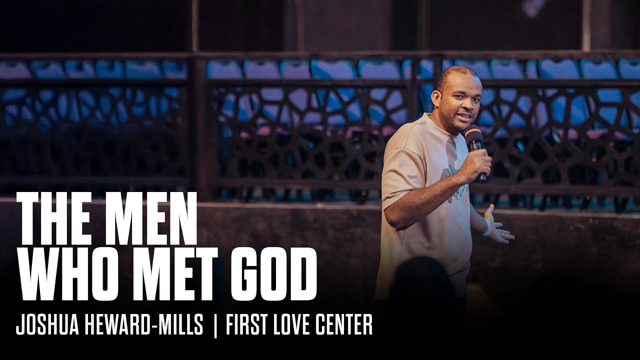 The Men Who Met God | Meeting God with Joshua Heward-Mills - YouTube