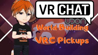 VR Chat Udon SDK3 Pickups Tutorial (Outdated)