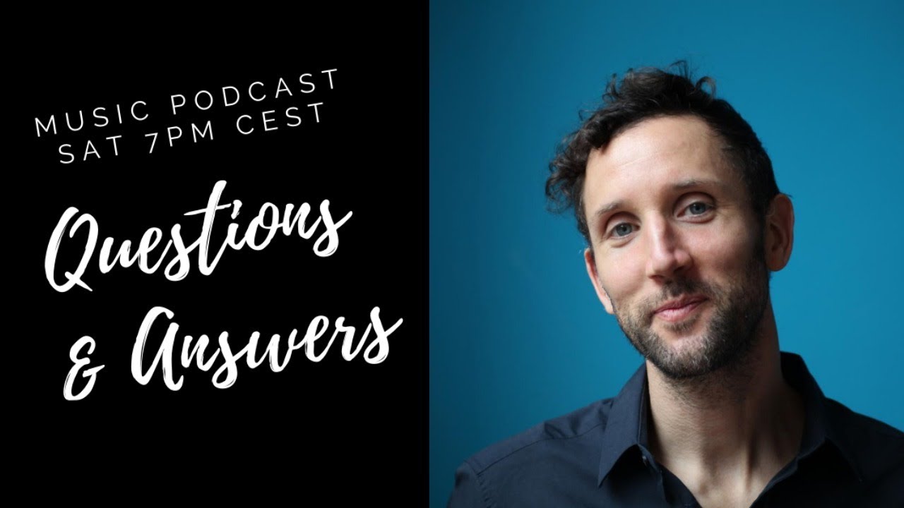 Questions & Answers - David Blair Music Podcast