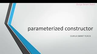 Parameterized Constructor in java with  example program
