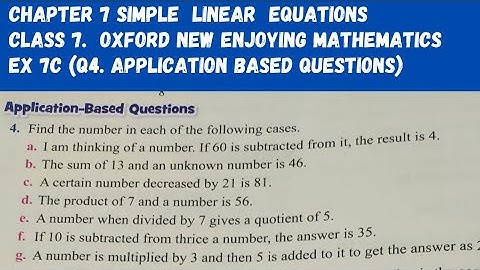 Chp 7 Simple Linear Equations. Ex 7C ( Q4. Find no in each case). Class 7. Oxford Mathematics