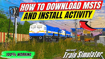 How to Download and Install MSTS and Activity in MSTS OPEN RAILS | 100% Working Drive Link TUTORIAL
