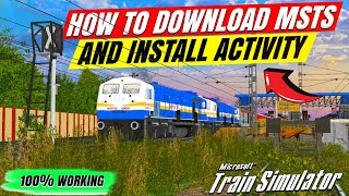 How to Download and Install MSTS and Activity in MSTS OPEN RAILS | 100% Working Drive Link TUTORIAL