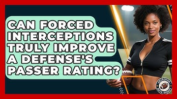 Can Forced Interceptions Truly Improve A Defense