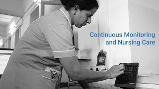 Continuous Monitoring and Nursing Care