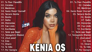 Pop Music - Kenia OS - Cambios De Luna Álbum Completo - Mix 2023