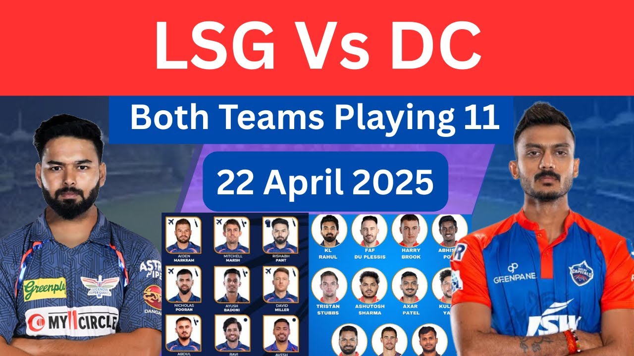 LSG Vs DC | Playing 11 | Match Details | IPL 2025 |