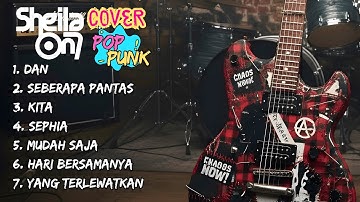 Full Album Sheila On 7 Versi Pop Punk | Cover Pop PunkTerbaik | Enak Sambil Kerja Nyetir Santui