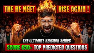 THE ULTIMATE RE-NEET REVISION SERIES 💥 | 650+ MARKS TARGET