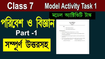 Class 7 Paribesh O Bigyan Model Activity Task Part 1//Model Activity Task 1 Class 7 Paribesh
