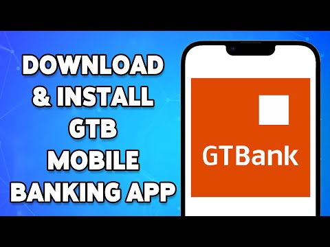 How To Download x Install Gtb Mobile Banking App 2024 | Gtworld App Download Tutorial