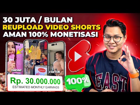 30 JUTA DARI REUPLOAD VIDEO SHORT AMAN 100% MONETISASI, CARA CARI UANG DI YOUTUBE UNTUK PEMULA