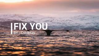Coldplay Fix You