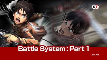 Attack on Titan: Wings of Freedom Presents...Titan Takedown Part 1: The Basics