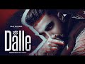 Dalle ( Full Audio ) Waris Brar | New Punjabi Songs 2023 | Latest Punjabi Songs