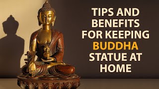 Tips and benefits for keeping Buddha Statue at Home:- screenshot 3