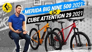 :    // MERIDA BIG NINE 500 2021 vs. CUBE ATTENTION 29 2021