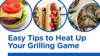 Summer Grilling Tips│ Summer Recipes │Kroger