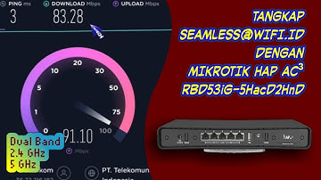 Tangkap Seamless pakai Mikrotik Dual Band hAP ac3 RBD53iG-5HacD2HnD