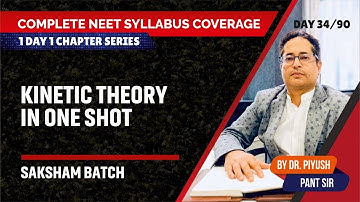 Kinetic Theory of Gases | Complete NEET Syllabus Coverage | Dr. Piyush Pant