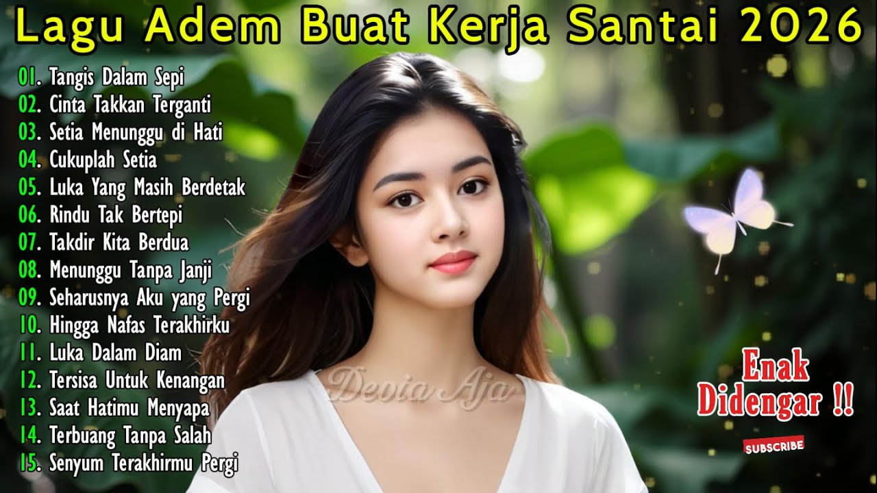 🎶LAGU TENANG TERPOPULER UNTUK KERJA 2026 | LAGU ADEM TERBAIK UNTUK KERJA - PERJALANAN SEPANJANG HARI