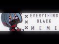 EVERYTHING BLACK [Meme] (Gacha Life)Flash Warning!!