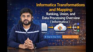 Informatica Transformations and Mapping: Ranking, Union, and Data Processing Overview