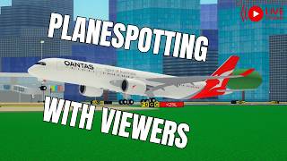 🔴LIVE | PTFS PLANESPOTTING | NEW UPDATE | VIEWERS CAN JOIN #22