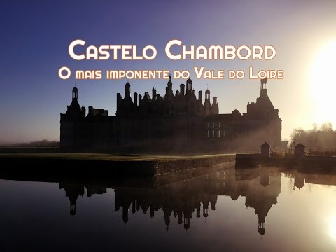 Vídeo: Vale Do Loire: Castelo De Chambord
