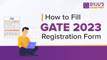 GATE 2023 Form Fill Up | How to Fill GATE 2023 Exam Registration Form | How to Apply for GATE 2023